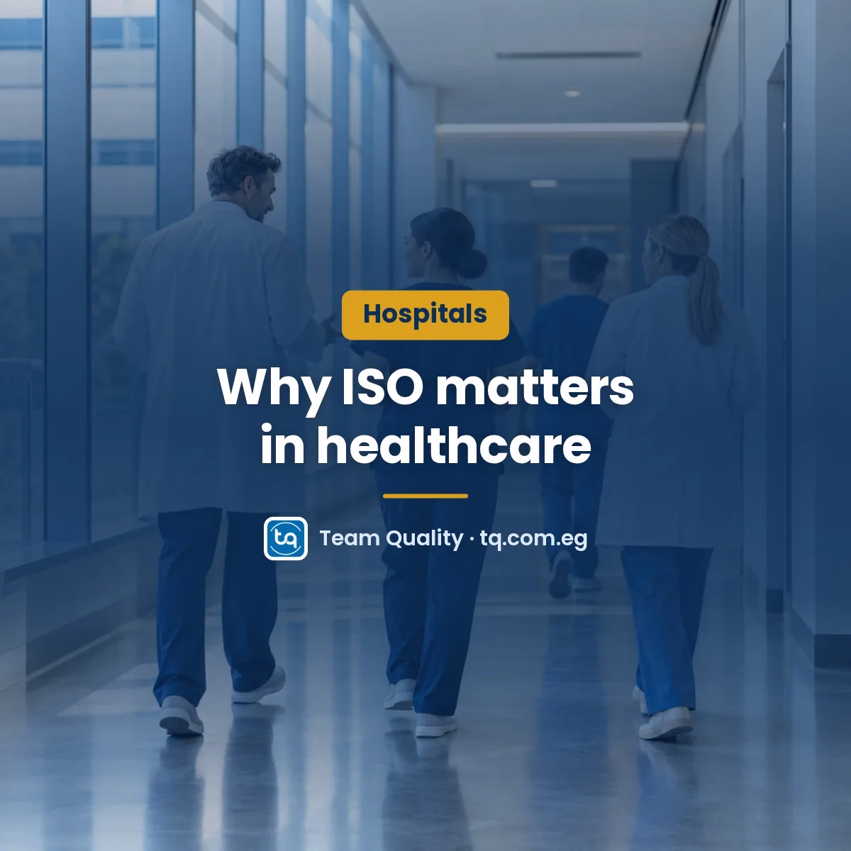 ISO and quality in medical organisations: why it matters
